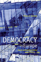 Democracy in Europe -  Vivien A. Schmidt