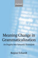 Meaning Change in Grammaticalization -  Regine Eckardt