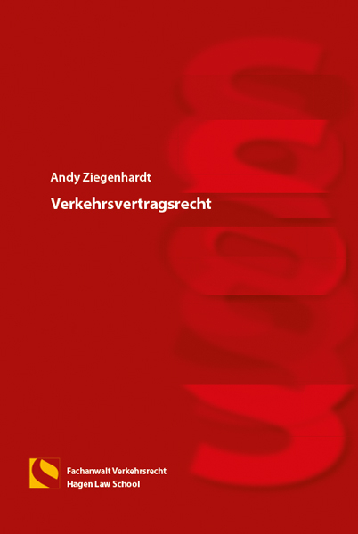 Verkehrsvertragsrecht - Andy Ziegenhardt