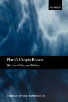 Plato's Utopia Recast -  Christopher Bobonich