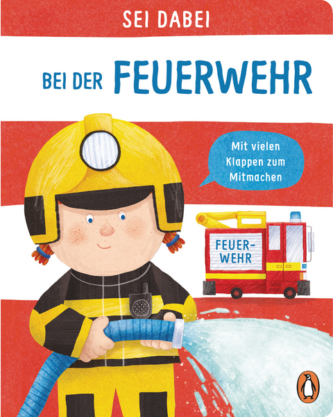 Sei dabei! - Bei der Feuerwehr - Dan Green