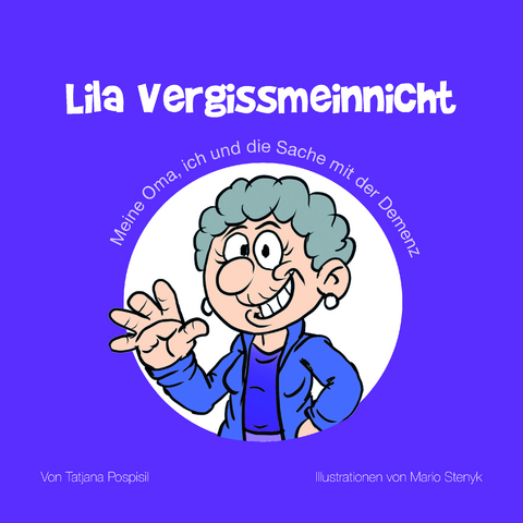 LILA VERGISS MEIN NICHT - Tatjana Pospisil