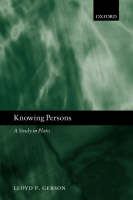 Knowing Persons -  Lloyd P. Gerson