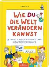 Wie du die Welt verändern kannst - Sarah Welk