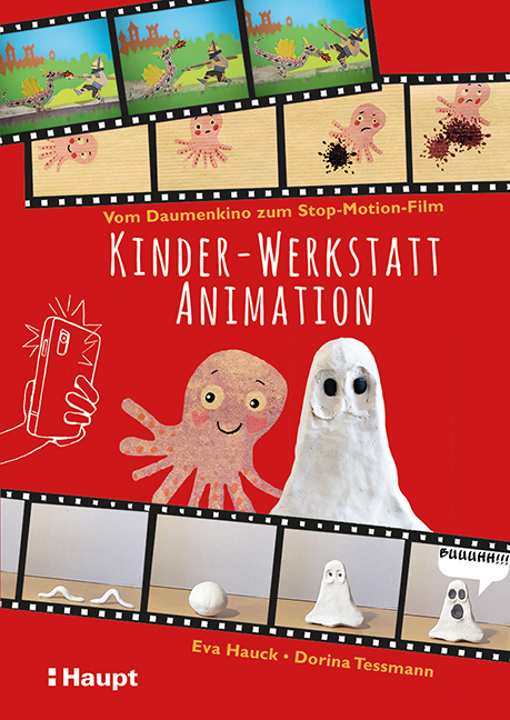 Kinder-Werkstatt Animation - Eva Hauck, Dorina Tessmann