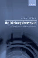 British Regulatory State -  Michael Moran