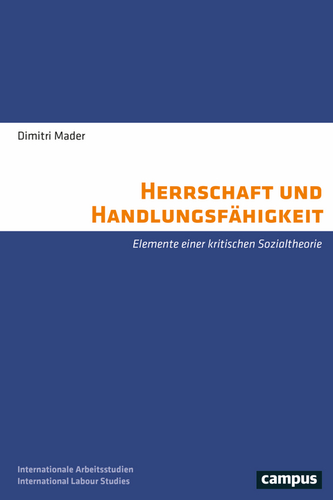 Herrschaft und Handlungsfähigkeit - Isabell Mader