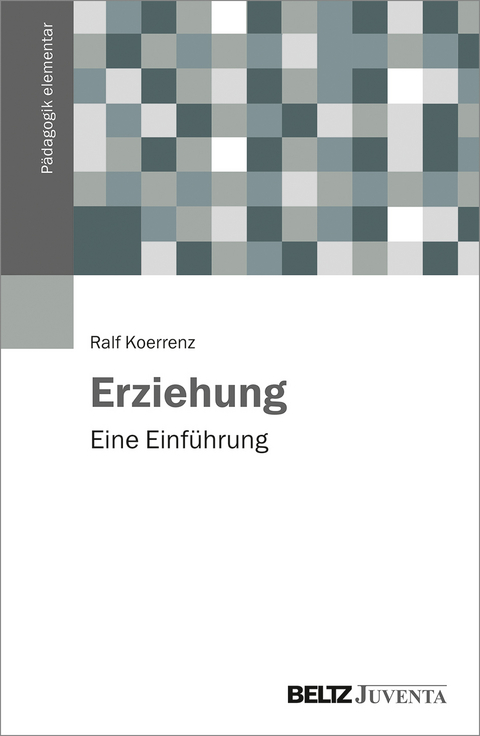 Erziehung - Ralf Koerrenz