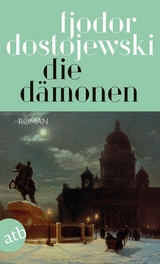 Die Dämonen - Fjodor Dostojewski