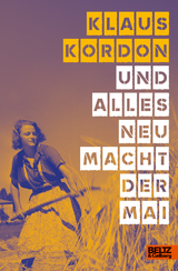 Und alles neu macht der Mai - Klaus Kordon