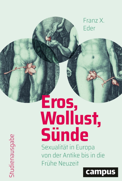 Eros, Wollust, Sünde - Franz X. Eder