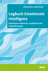 Logbuch Emotionale Intelligenz - Alexandra Götzfried