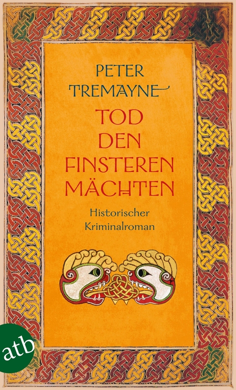 Tod den finsteren Mächten - Peter Tremayne