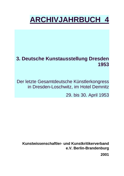 Archivjahrbuch des Kunstwissenschaftler- und Kunstkritiker Verbandes e.V. - Hans Jörg Schirmbeck, Hartmut Pätzke