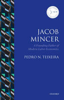 Jacob Mincer -  Pedro N. Teixeira