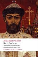 Boris Godunov and Other Dramatic Works -  Alexander Pushkin