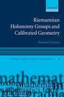 Riemannian Holonomy Groups and Calibrated Geometry -  Dominic D. Joyce