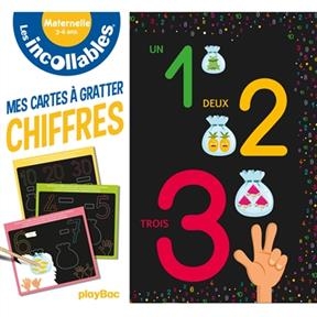 Les incollables : chiffres, mes cartes à gratter : maternelle, 3-6 ans