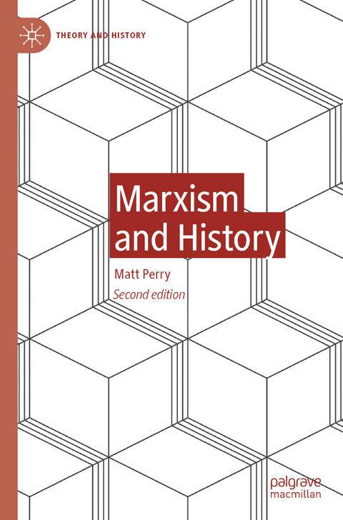 Marxism and History - Matt Perry