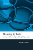Believing by Faith -  John Bishop