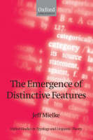 Emergence of Distinctive Features -  Jeff Mielke