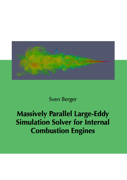 Massively Parallel Large-Eddy Simulation Solver for Internal Combustion Engines - Sven Berger