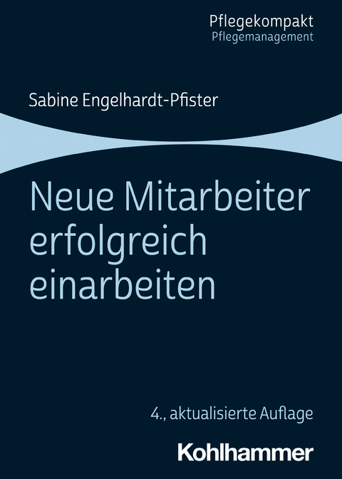 Neue Mitarbeiter Erfolgreich Einarbeiten Von Sabine Engelhardt Isbn 978 3 17 039418 6 Fachbuch Online Kaufen Lehmanns De