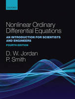 Nonlinear Ordinary Differential Equations -  Dominic Jordan,  Peter Smith