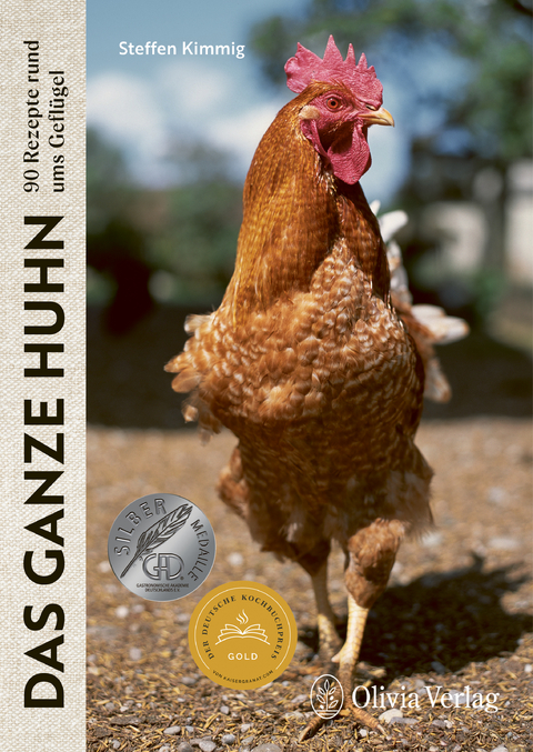 Das ganze Huhn - Steffen Kimmig