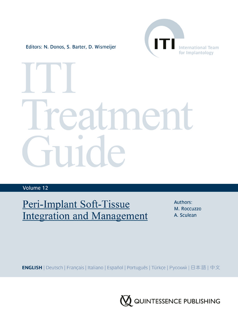 Peri‑Implant Soft‑Tissue Integration and Management - Mario Roccuzzo, Anton Sculean