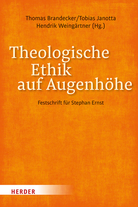 Theologische Ethik auf Augenhöhe - 