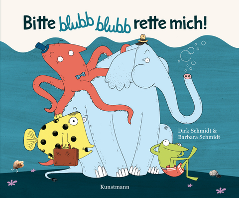 Bitte blubb blubb rette mich! – Miniformat - Dirk Schmidt, Barbara Schmidt