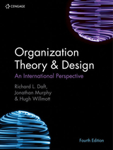 Organization Theory & Design - Daft, Richard; Willmott, Hugh; Murphy, Jonathan