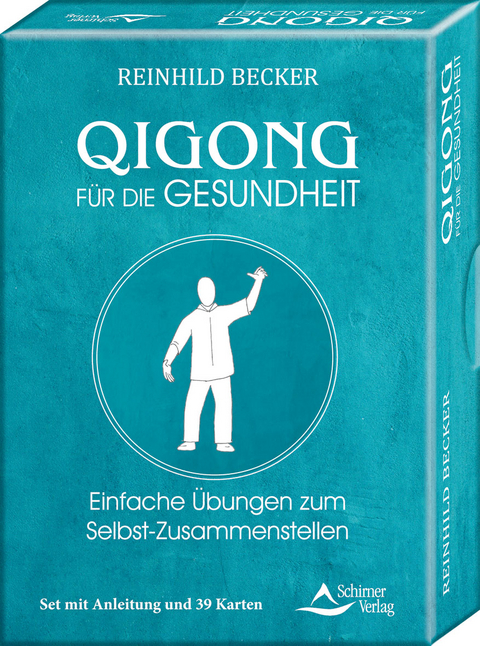 Qigong für die Gesundheit- Einfache Übungen zum Selbst-Zusammenstellen - Reinhild Becker