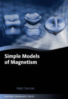 Simple Models of Magnetism -  Ralph Skomski