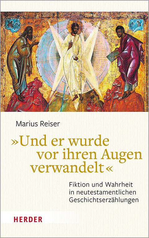 »Und er wurde vor ihren Augen verwandelt« - Marius Reiser