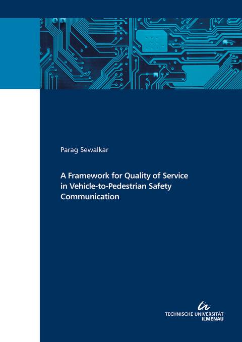 A Framework for Quality of Service in Vehicle-to-Pedestrian Safety Communication - Parag Sewalkar
