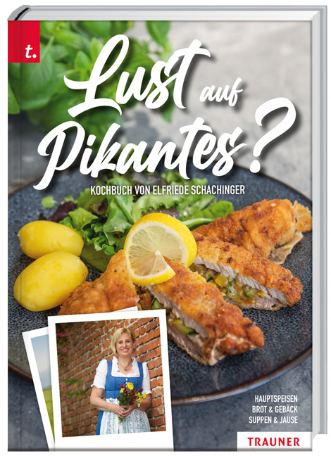 Lust auf Pikantes? - Elfriede Schachinger