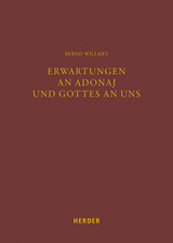 Erwartungen an Adonaj und Gottes an uns - Bernd Willmes