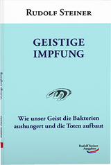 Geistige Impfung - Rudolf Steiner