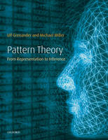 Pattern Theory -  Ulf Grenander,  Michael I. Miller