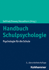 Handbuch Schulpsychologie - Seifried, Klaus; Drewes, Stefan; Hasselhorn, Marcus