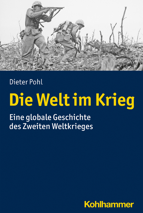 Die Welt im Krieg - Dieter Pohl