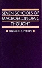 Seven Schools of Macroeconomic Thought -  Edmund S. Phelps