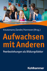 Aufwachsen mit Anderen - 