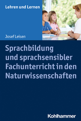 Sprachbildung und sprachsensibler Fachunterricht in den Naturwissenschaften - Josef Leisen
