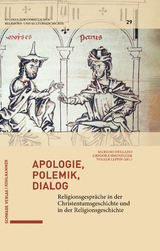Apologie, Polemik, Dialog - Delgado, Mariano; Emmenegger, Gregor; Leppin, Volker