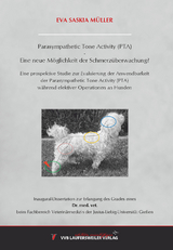 Parasympathetic Tone Activity (PTA) - Eine neue Möglichkeit der Schmerzüberwachung - Eva Saskia Müller