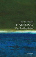 Habermas: A Very Short Introduction -  James Gordon Finlayson