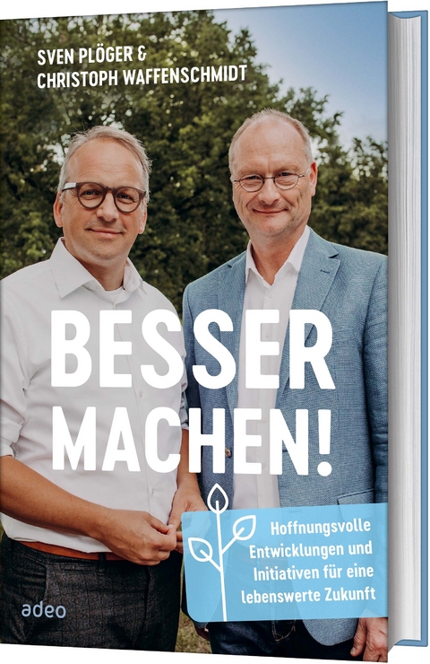 Besser machen! - Sven Plöger, Christoph Waffenschmidt